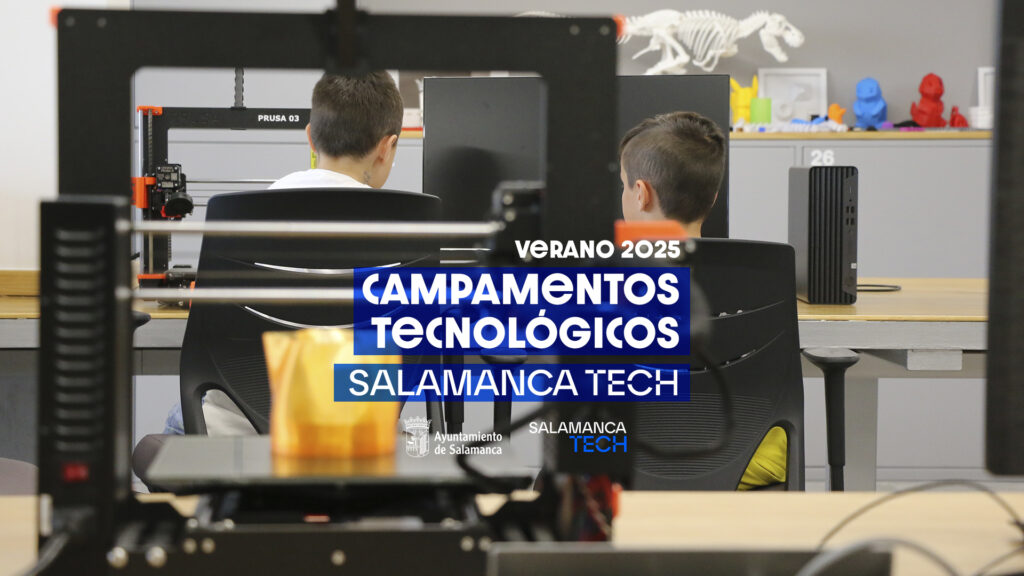 CAMPAMENTO SALAMANCA TECH VERANO 2025